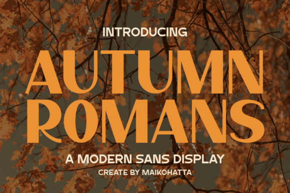 Autumn Romans Font: Crafting Warmth and Nostalgia into Every Design