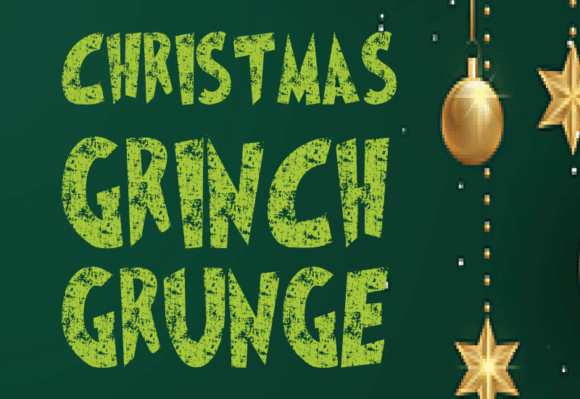 Christmas Grinch Grunge: Bold Sans Serif Style