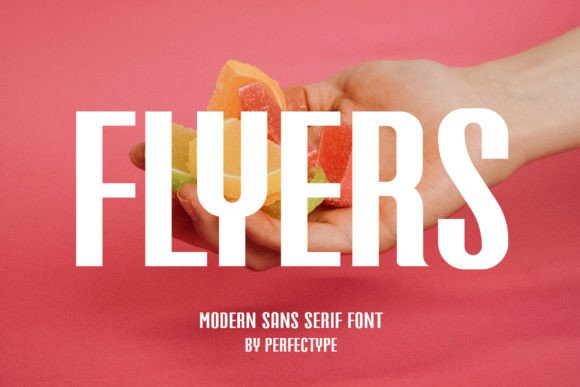 Flyers: A Modern Sans Serif Font for Handmade Labels, Invitations, and Creative Packaging
