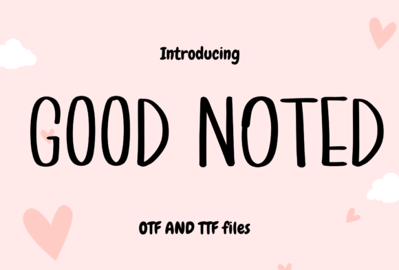 Good Noted: A Contemporary Handwritten Font for Modern Brand Campaigns