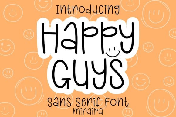 Happy Guys Font: A Whimsical Sans Serif for Creative Makers and Printables Sellers